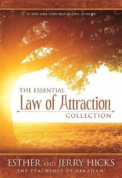 The Essential Law of Attraction Collection 